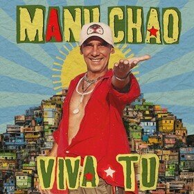 Viva Tu (Picture Disc) Manu Chao