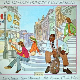 The London Howlin Wolf Sessions Howlin Wolf