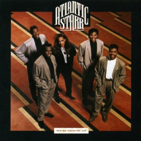 We're Movin' Up Atlantic Starr
