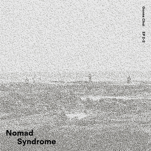 Nomad Syndrome