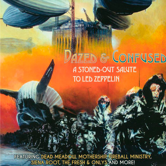 Dazed & Confused - A Salute To Led Zeppelin