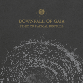 Ethic Of Radical Finitude Downfall Of Gaia
