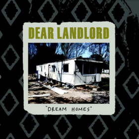 Dream Homes Dear Landlord