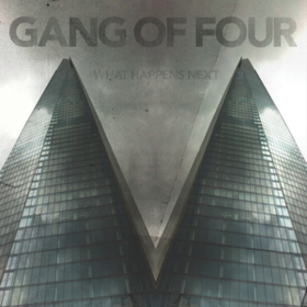 What Happens Next Gang Of Four