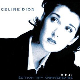 D'eux (Reissue) Celine Dion