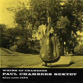 Whims Of Chambers Paul Chambers