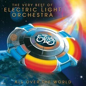 The Very Best Of Electric Light Orchestra - All Over The World Electric Light Orchestra