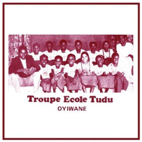 Oyiwane Troupe Ecole Tudu
