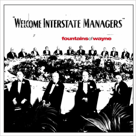 Welcome Interstate Managers Fountains Of Wayne