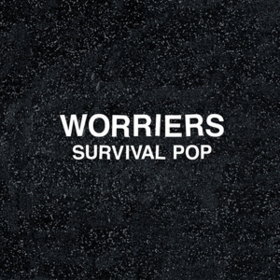 Survival Pop Worriers