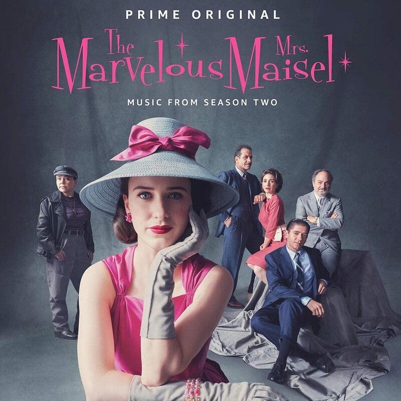 The Marvelous Mrs. Maisel: The Music From Season Two