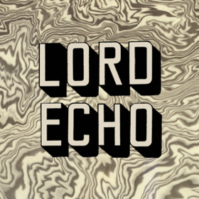 Melodies Lord Echo