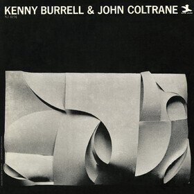 Kenny Burrell & John Coltrane John Coltrane & Kenny Burrell