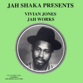 Jah Works Vivian Jones