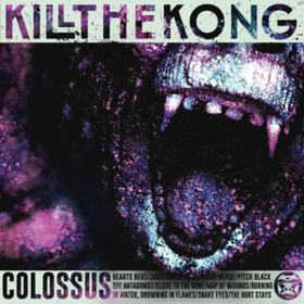 Colossus Kill The Kong