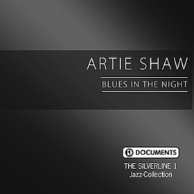 Blues In The Night Artie Shaw