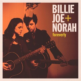Foreverly (Limited Edition) Billie Joe + Norah
