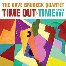 Time Out & Time Further Out The Dave Brubeck Quartet