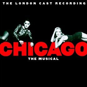 Chicago the 1997 Musical London Cast Original Soundtrack