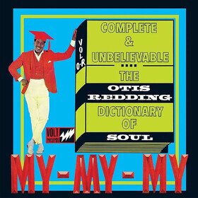 The Otis Redding Dictionary Of Soul - Complete & Unbelievable Otis Redding