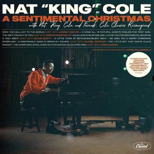 A Sentimental Christmas With Nat King Cole and Friends: Cole Classics Reimagined