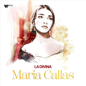 La Divina: The Best Of Maria Callas Maria Callas