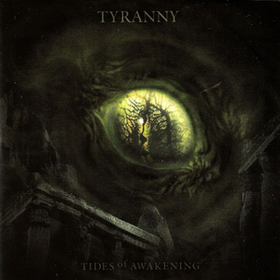 Tides Of Awakening Tyranny