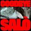 GOODBYE SALO