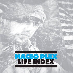 Life Index (Limited Edition) Maceo Plex