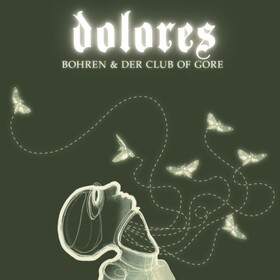 Dolores Bohren & Der Club Of Gore