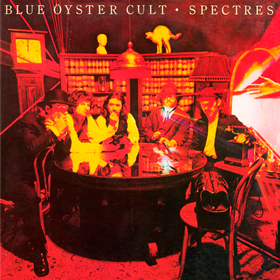 Spectres (Limited Edition) Blue Oyster Cult