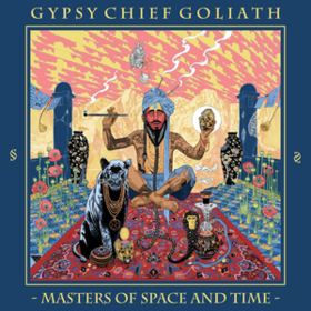 Masters Of Space And Time Gypsy Chief Goliath