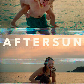 Aftersun (Original Motion Picture Soundtrack) Oliver Coates