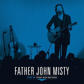 Live At Third Man Records Father John Misty
