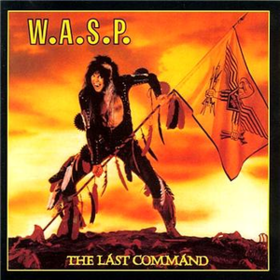 Last Command W.A.S.P.