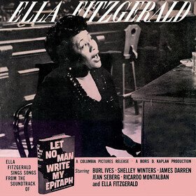 Let No Man Write My Epitaph Ella Fitzgerald