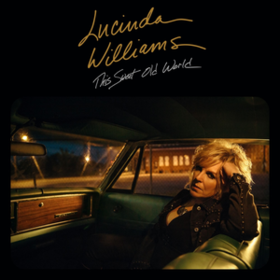 This Sweet Old World Lucinda Williams