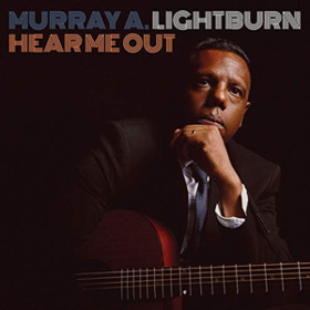 Hear Me Out Murray A. Lightburn