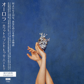 What Happened To The Heart? (Japan Edition) Aurora