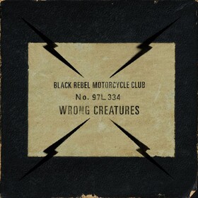Wrong Creatures (Anniversary Edition) B.R.M.C.