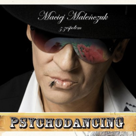Psychodancing Maciej Malenczuk
