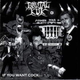 If You Want Cock Brutal Kuk