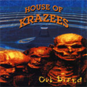Out Breed House Of Krazees