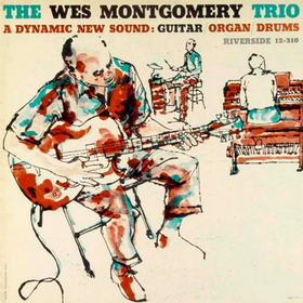 Trio The Wes Montgomery Trio