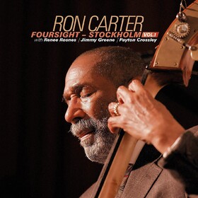 Foursight Quartet-Stockholm Ron Carter