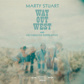 Way Out West Marty Stuart