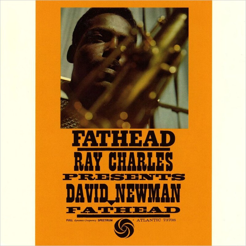 Fathead - Ray Charles Presents David Newman