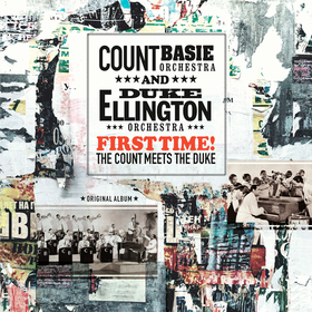 First time! The Count Meets The Duke Duke Ellington & Count Basie Orchestra
