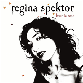 Begin to Hope (Coloured) Regina Spektor