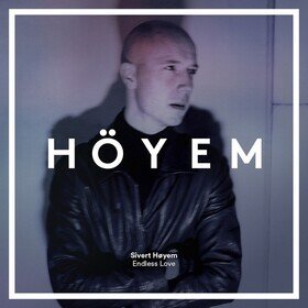 Endless Love Sivert Hoyem